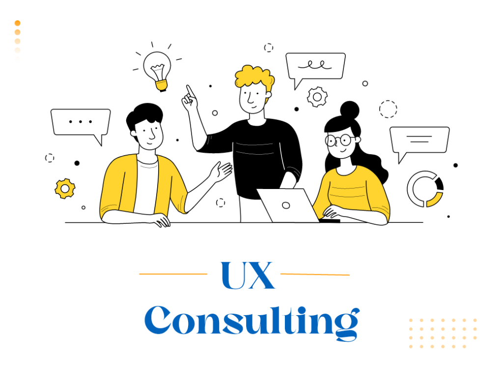 UX Consulting Services: Enhance Your Strategy with Experts